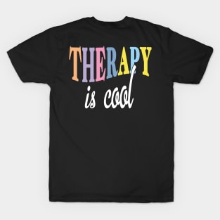 Therapy Is Cool Self Care Mental T-Shirt